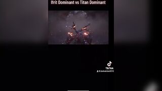 Ifrit Dominant vs Titan Dominant